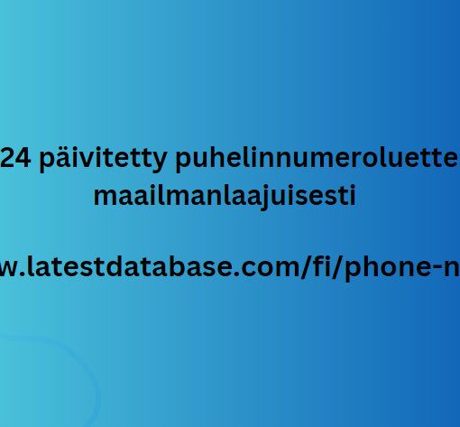 2024 päivitetty puhelinnumeroluettelo maailmanlaajuisesti