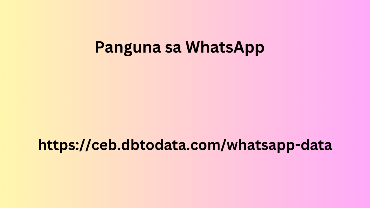  Panguna sa WhatsApp