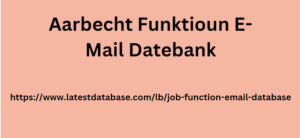 Aarbecht Funktioun E-Mail Datebank