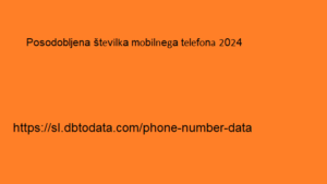 Posodobljena številka mobilnega telefona 2024 