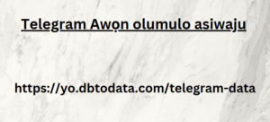 Telegram Awọn olumulo asiwaju