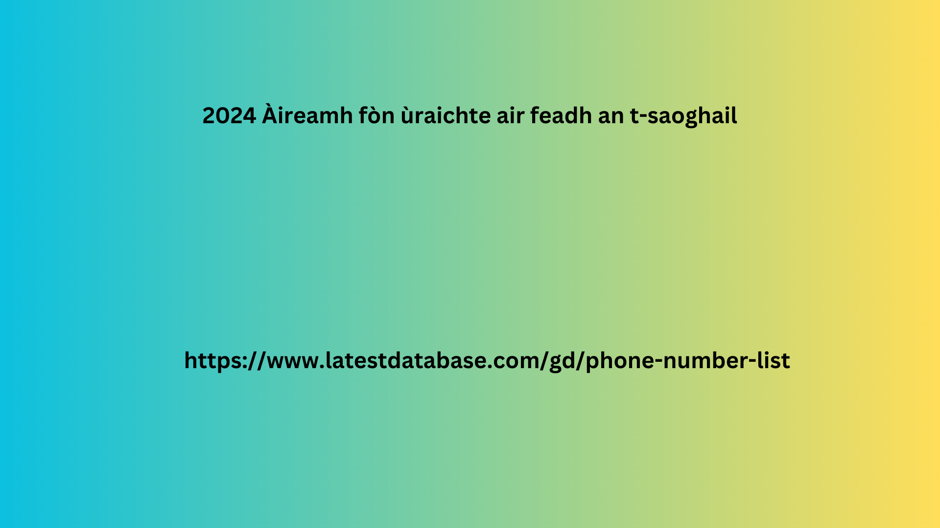 2024 Àireamh fòn ùraichte air feadh an t-saoghail