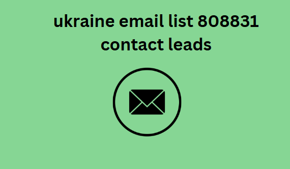 ukraine email list 808831 contact leads