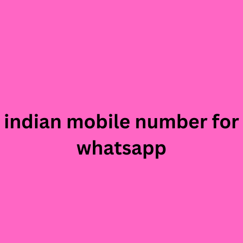 indian mobile number for whatsapp